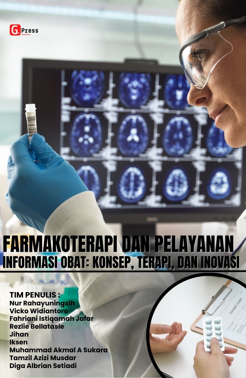 Farmakoterapi & Pelayanan Informasi Obat: Konsep, Terapi, Dan Inovasi